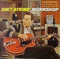 Chet Atkins - Chet Atkins' Workshop